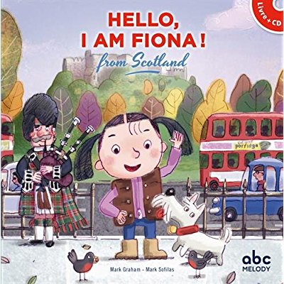 HELLO, I AM FIONA FROM SCOTLAND - LIVRE + AUDIO