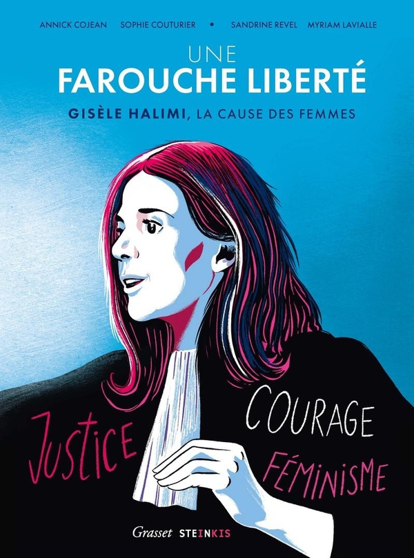 UNE FAROUCHE LIBERTE