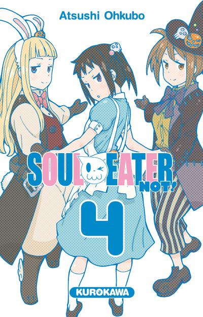 SOUL EATER NOT ! - TOME 4 - VOL04