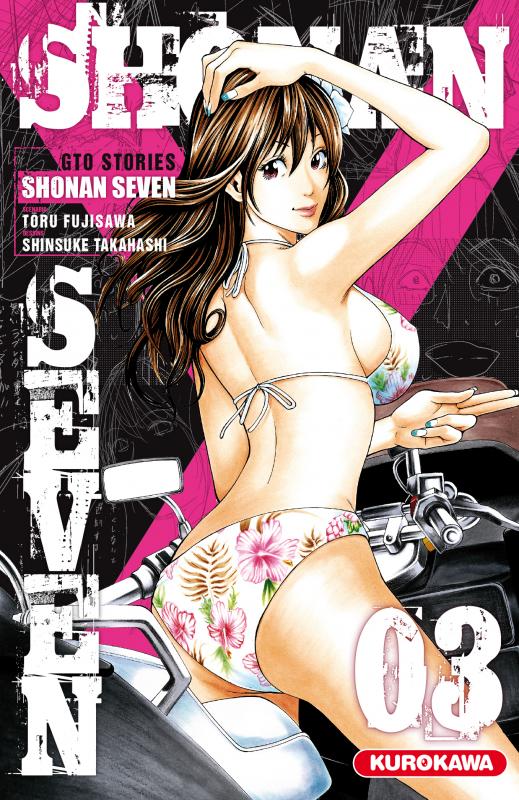 SHONAN SEVEN - GTO STORIES - TOME 3 - VOL03