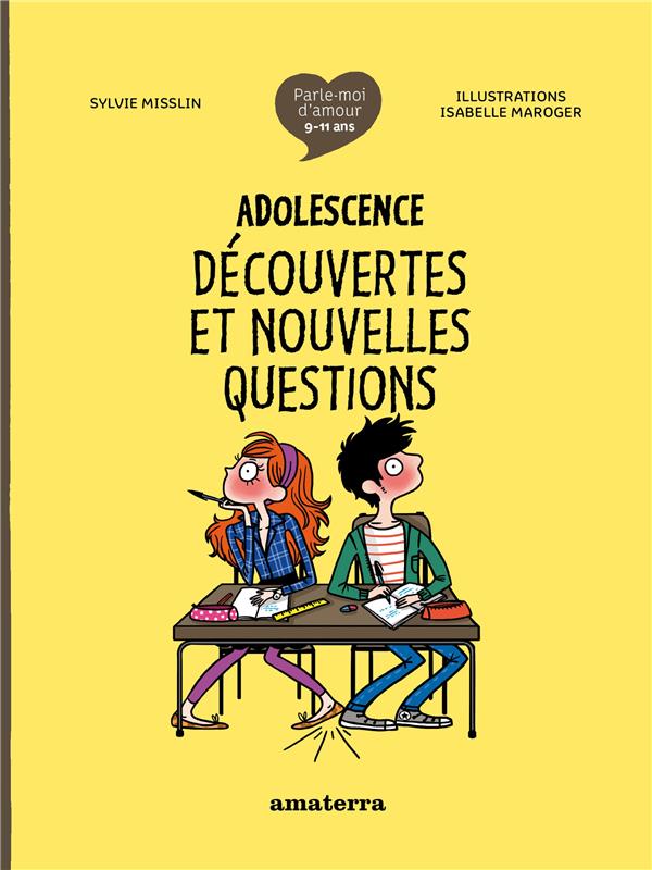 ADOLESCENCE : DECOUVERTES ET NOUVELLES QUESTIONS - NOUVELLE EDITION