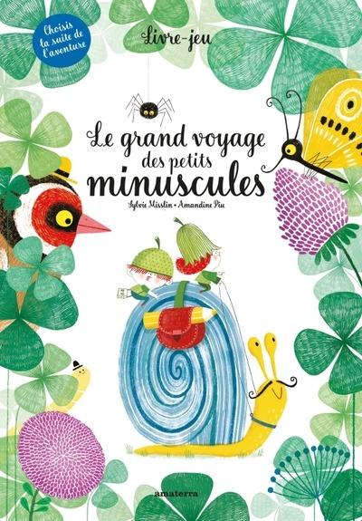 LE GRAND VOYAGE DES PETITS MINUSCULES