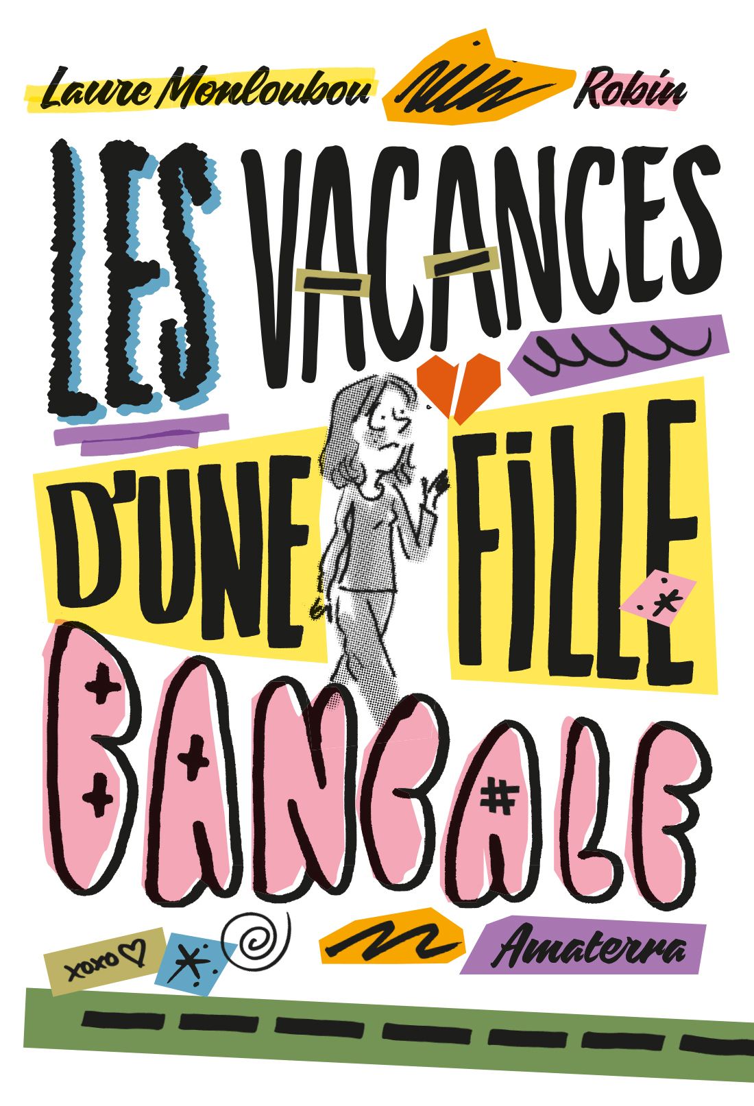 LES VACANCES D'UNE FILLE BANCALE