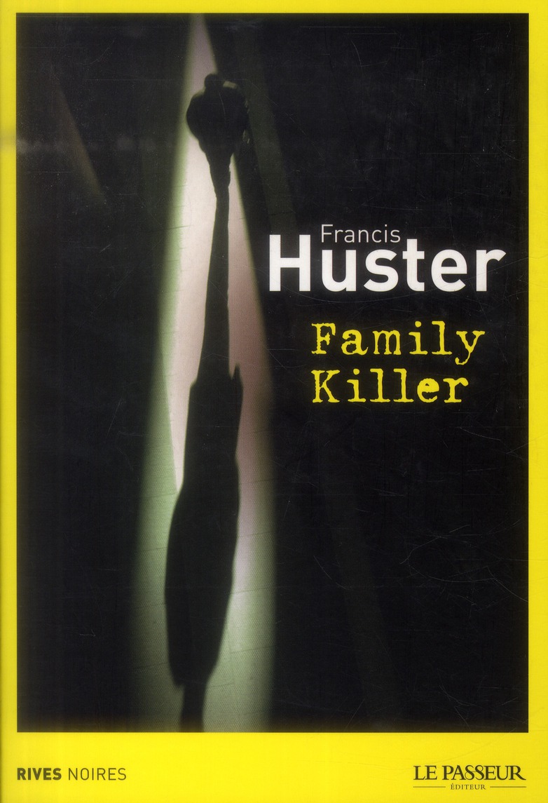 FAMILY KILLER
