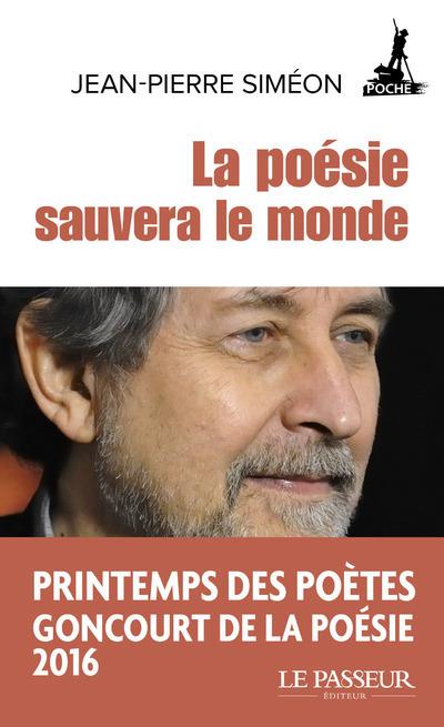 LA POESIE SAUVERA LE MONDE