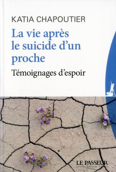 LA VIE APRES LE SUICIDE D'UN PROCHE