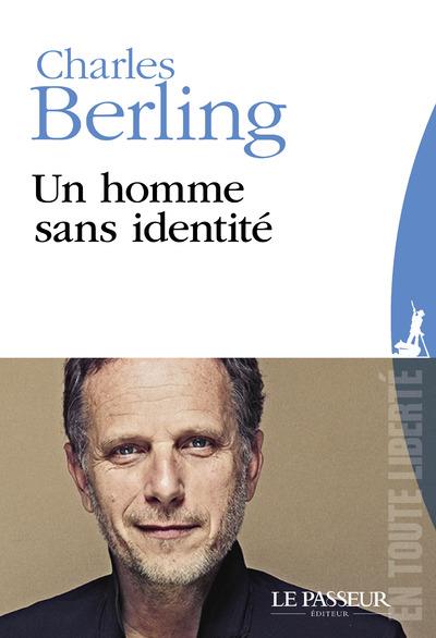 UN HOMME SANS IDENTITE