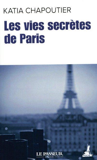 LES VIES SECRETES DE PARIS