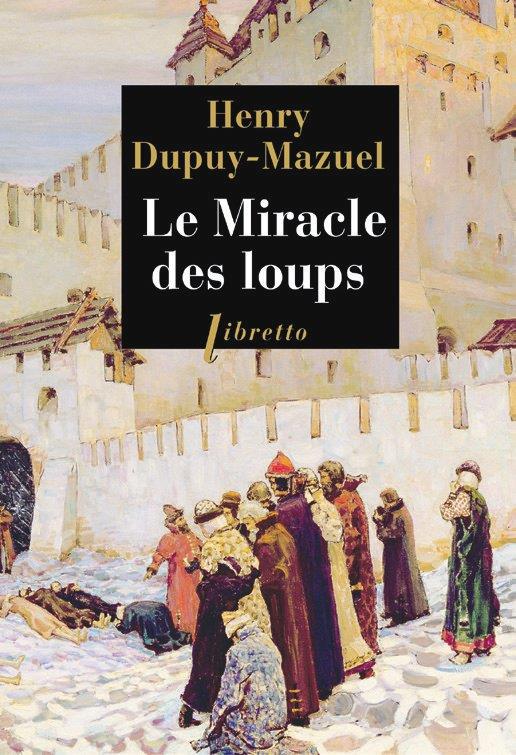 LE MIRACLE DES LOUPS