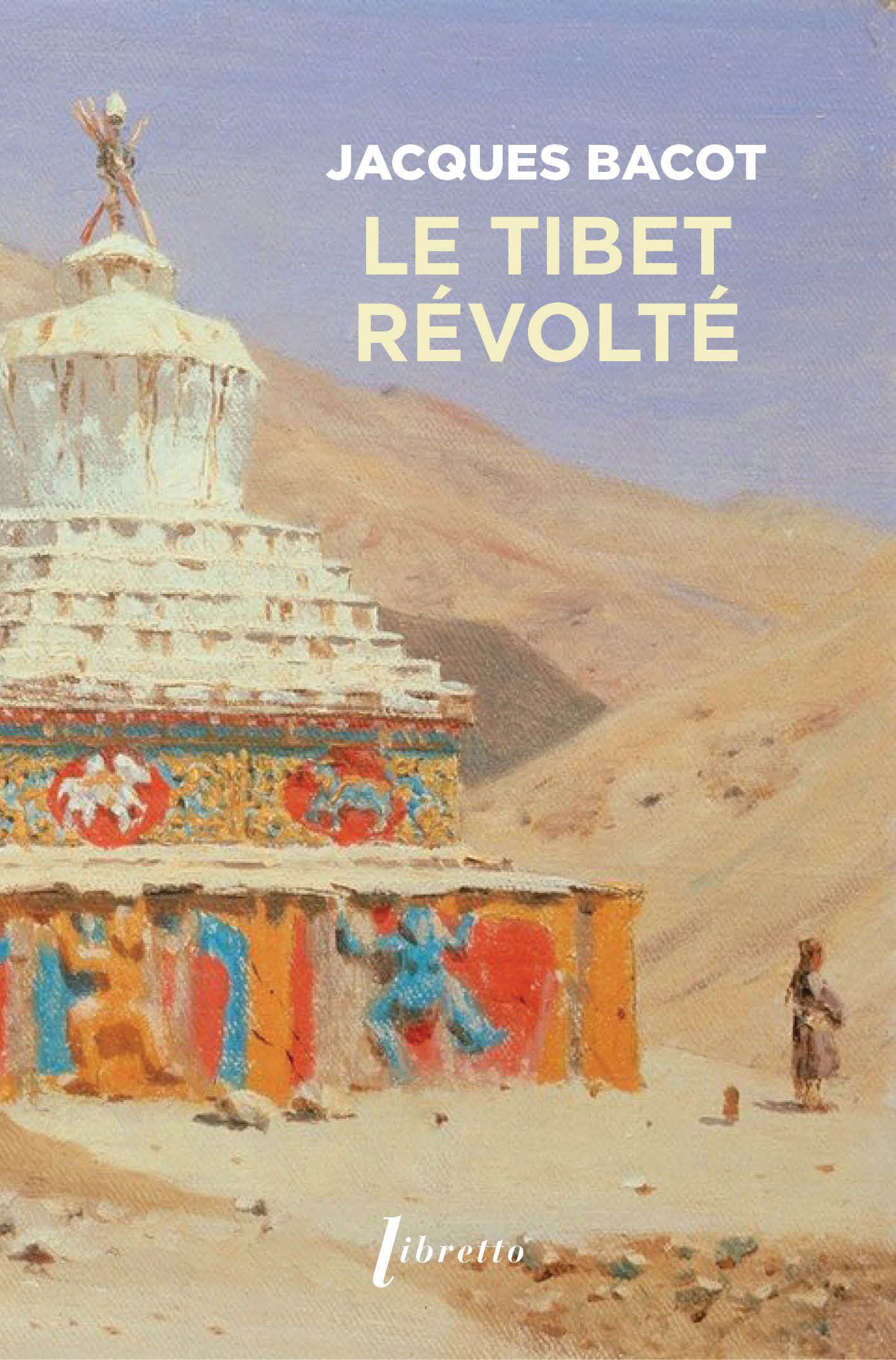 LE TIBET REVOLTE