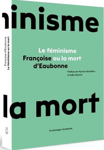 LE FEMINISME OU LA MORT