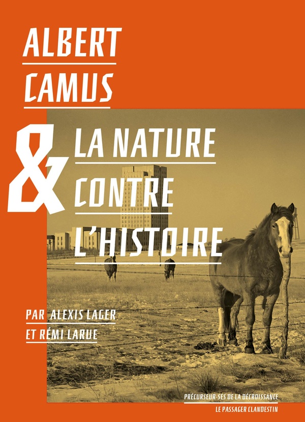 ALBERT CAMUS ET LA NATURE CONTRE L'HISTOIRE