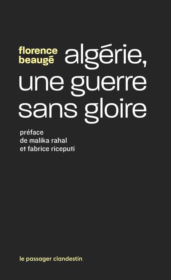 ALGERIE, UNE GUERRE SANS GLOIRE