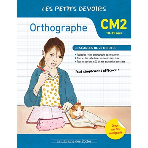 LES PETITS DEVOIRS - ORTHOGRAPHE CM2