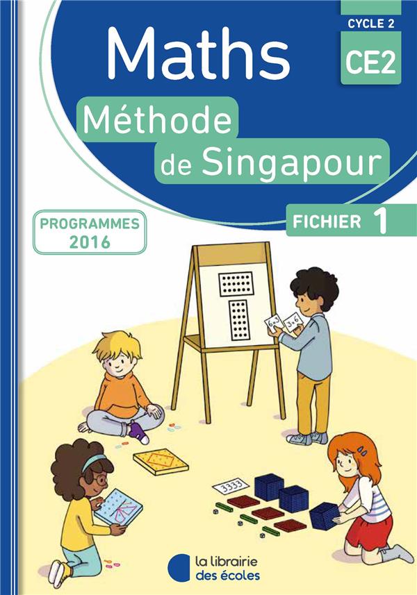 METHODE DE SINGAPOUR CE2 (2018) - FICHIER DE L'ELEVE 1