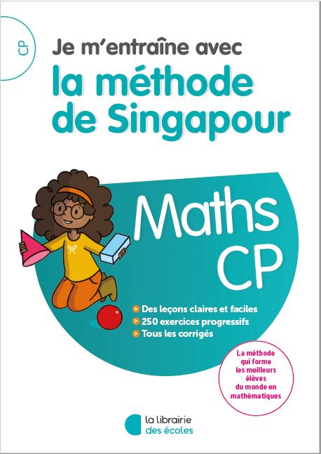 JE M'ENTRAINE AVEC LA METHODE DE SINGAPOUR MATHS - CP