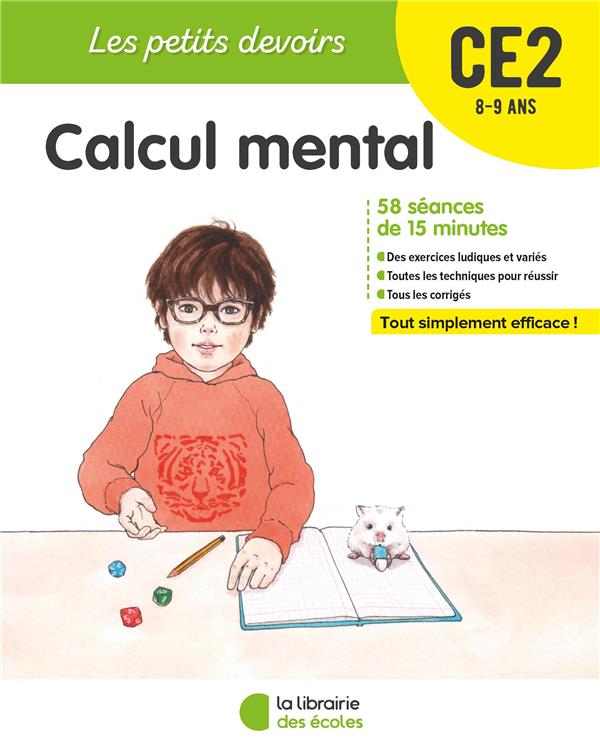 LES PETITS DEVOIRS - CALCUL MENTAL CE2