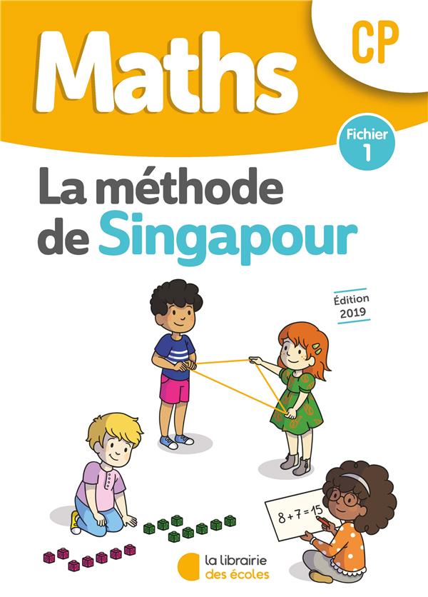 METHODE DE SINGAPOUR CP (2019) - FICHIER DE L'ELEVE 1