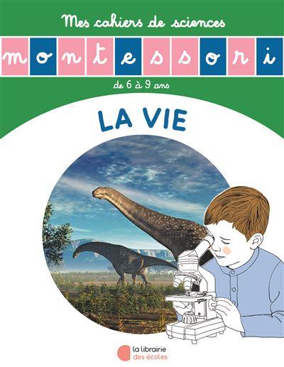 LA VIE - MES CAHIERS DE SCIENCES