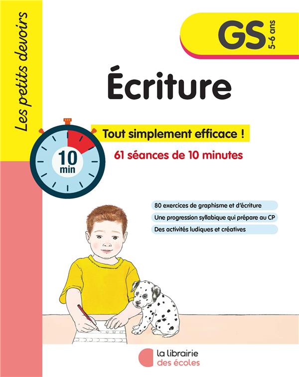 LES PETITS DEVOIRS - ECRITURE GS