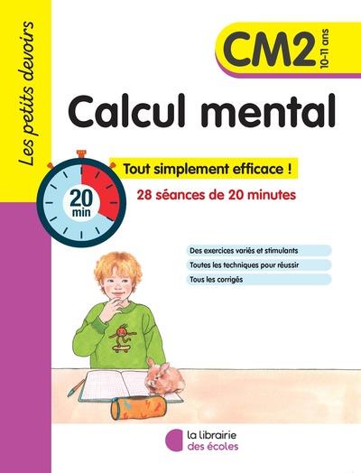 LES PETITS DEVOIRS - CALCUL MENTAL CM2