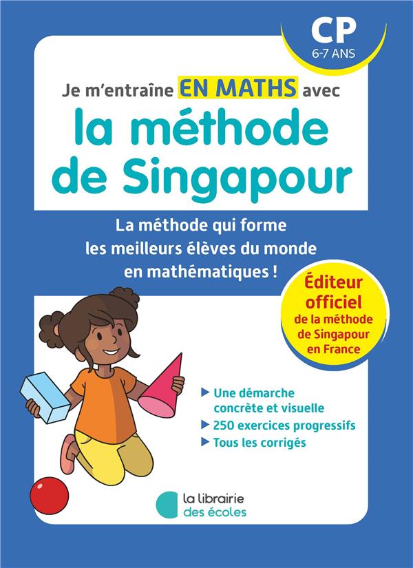 JE M'ENTRAINE EN MATHS AVEC LA METHODE DE SINGAPOUR - CP