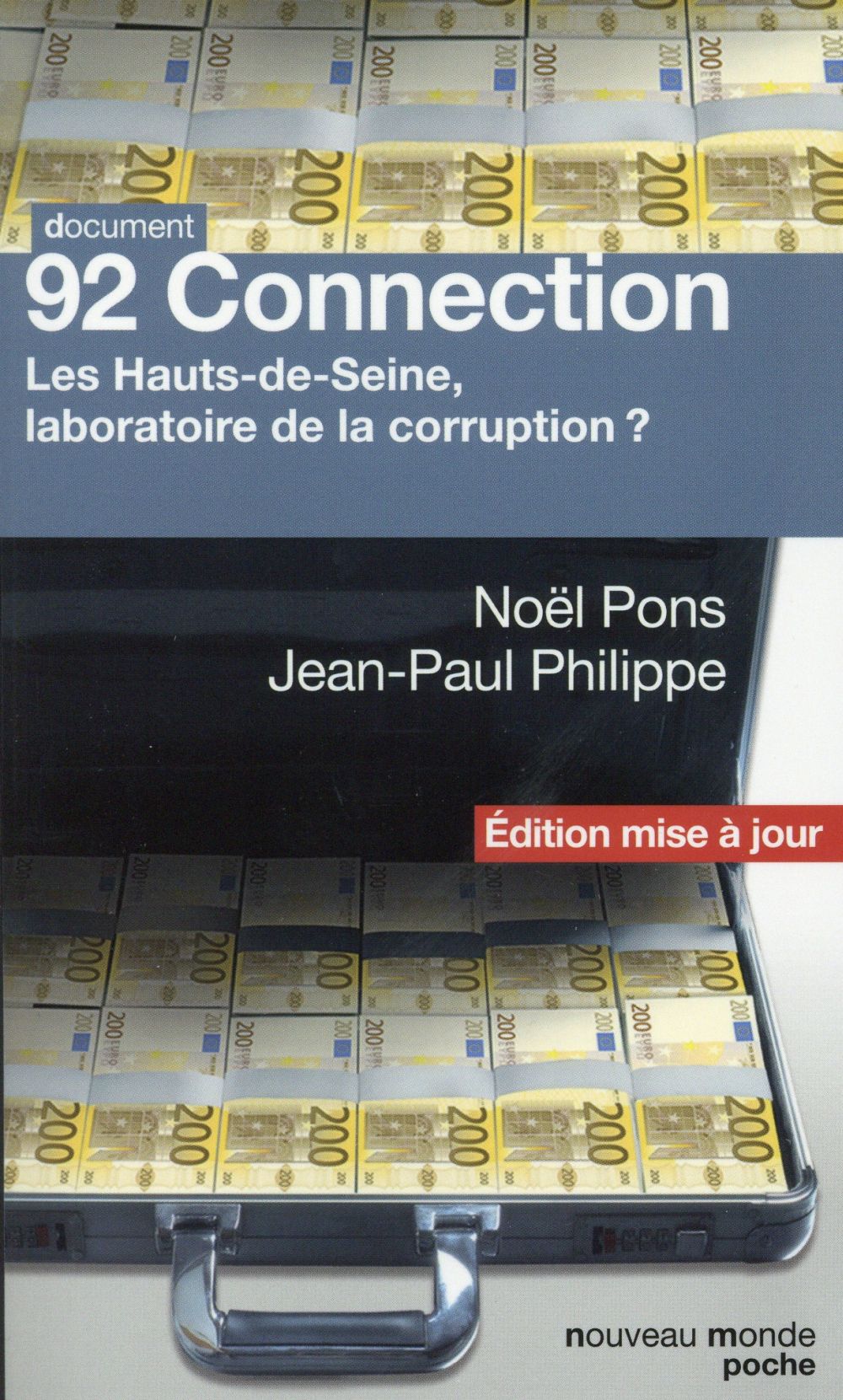 92 CONNECTION - LES HAUTS-DE-SEINE, LABORATOIRE DE LA CORRUPTION ?
