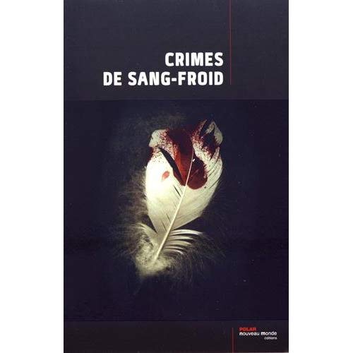 CRIMES DE SANG-FROID
