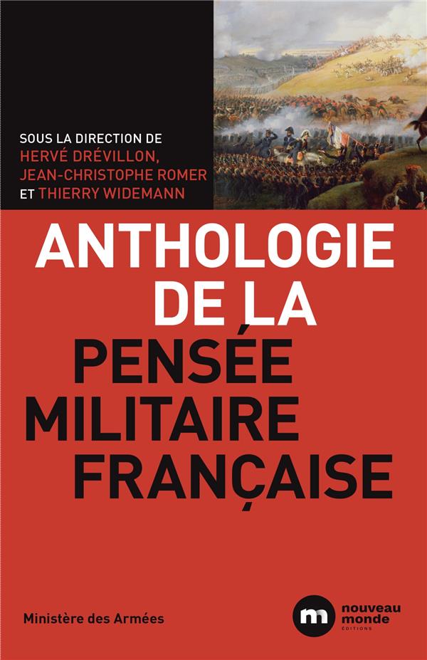 ANTHOLOGIE DE LA PENSEE MILITAIRE FRANCAISE