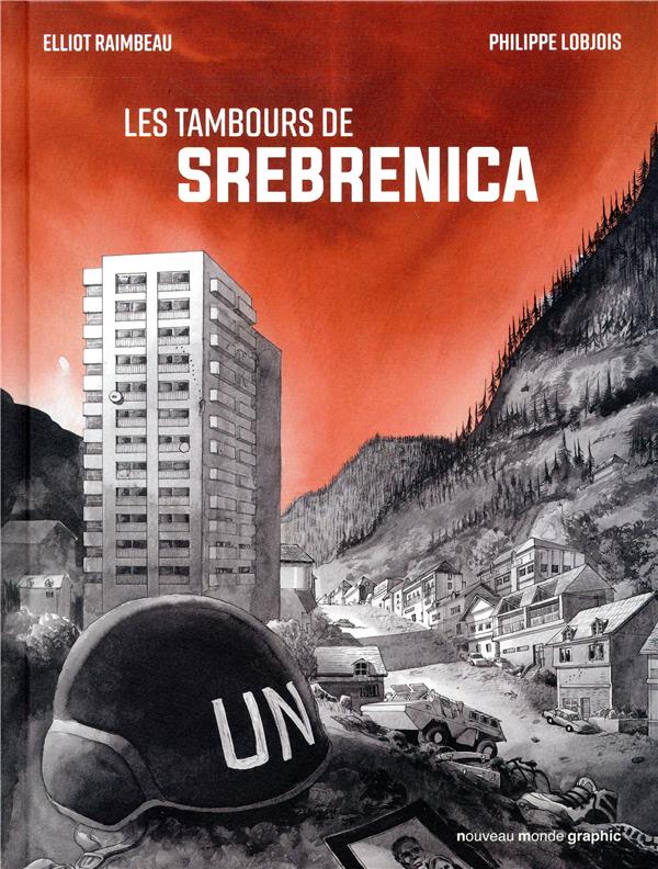 LES TAMBOURS DE SREBRENICA