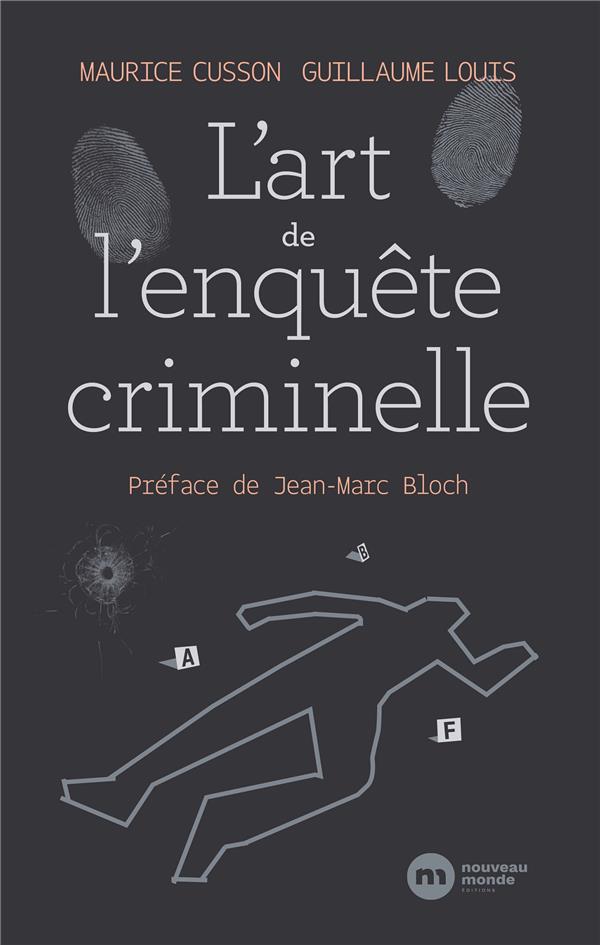 L'ART DE L'ENQUETE CRIMINELLE