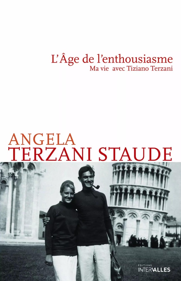 L'AGE DE L'ENTHOUSIASME - MA VIE AVEC TIZIANO TERZANI