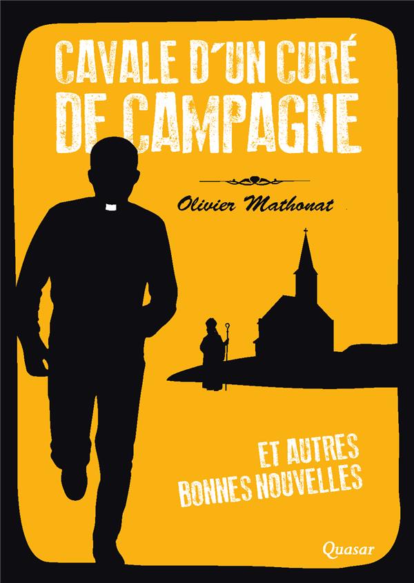 CAVALE D'UN CURE DE CAMPAGNE