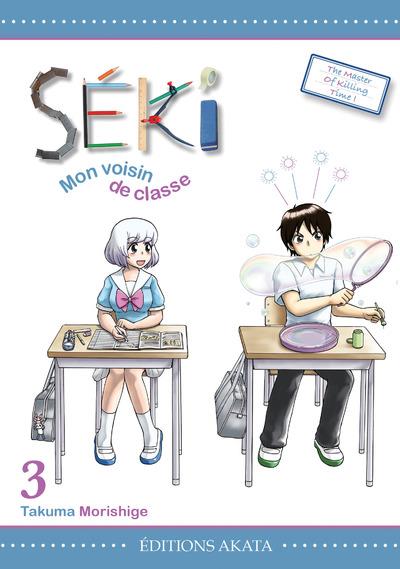 SEKI, MON VOISIN DE CLASSE - TOME 3 - VOL03