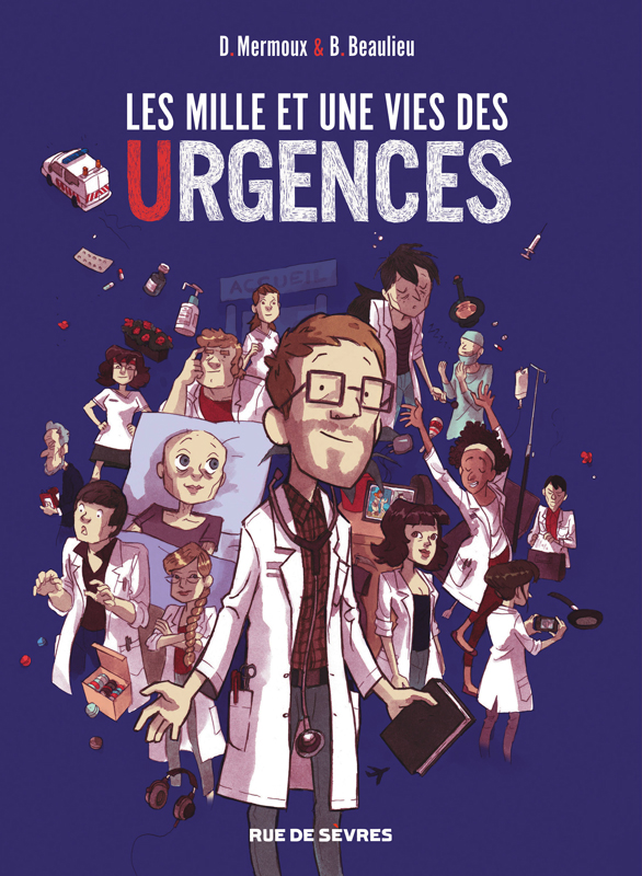 LES MILLE ET UNE VIES DES URGENCES