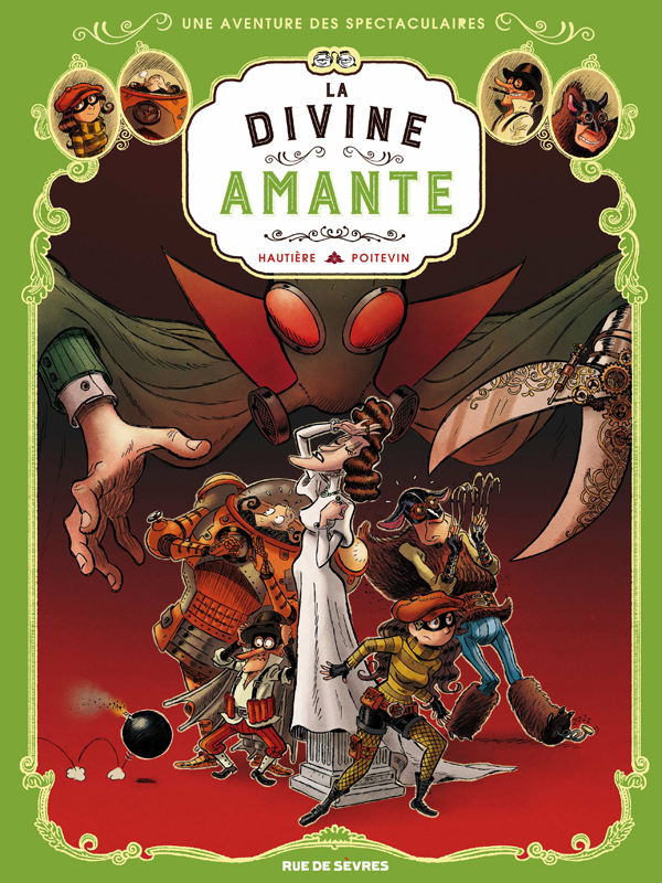 LES SPECTACULAIRES T2 - LA DIVINE AMANTE