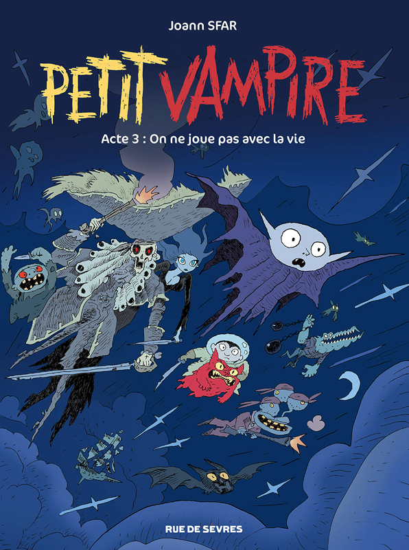 PETIT VAMPIRE ACTE 3 - ON NE JOUE PAS AVEC LA VIE