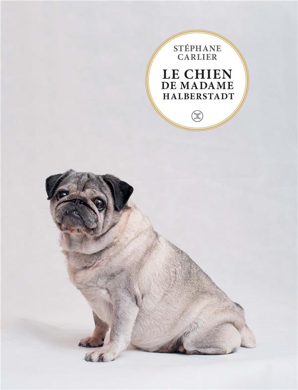 LE CHIEN DE MADAME HALBERSTADT