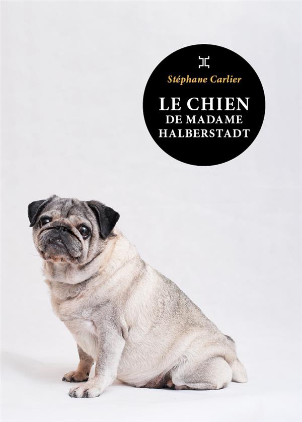 LE CHIEN DE MADAME HALBERSTADT