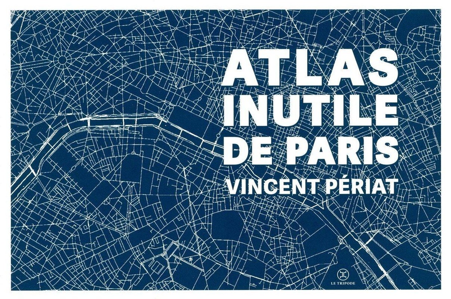 ATLAS INUTILE DE PARIS