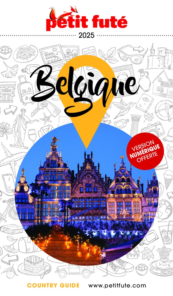 GUIDE BELGIQUE 2025 PETIT FUTE
