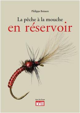 LA PECHE A LA MOUCHE EN RESERVOIR