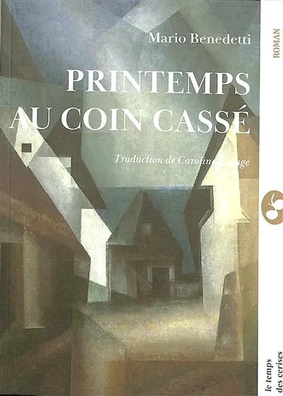 PRINTEMPS AU COIN CASSE