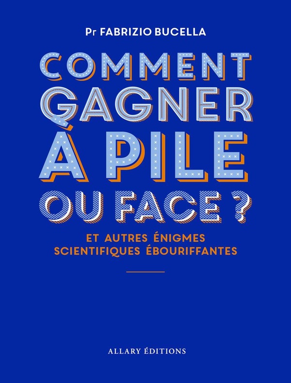 COMMENT GAGNER A PILE OU FACE ?