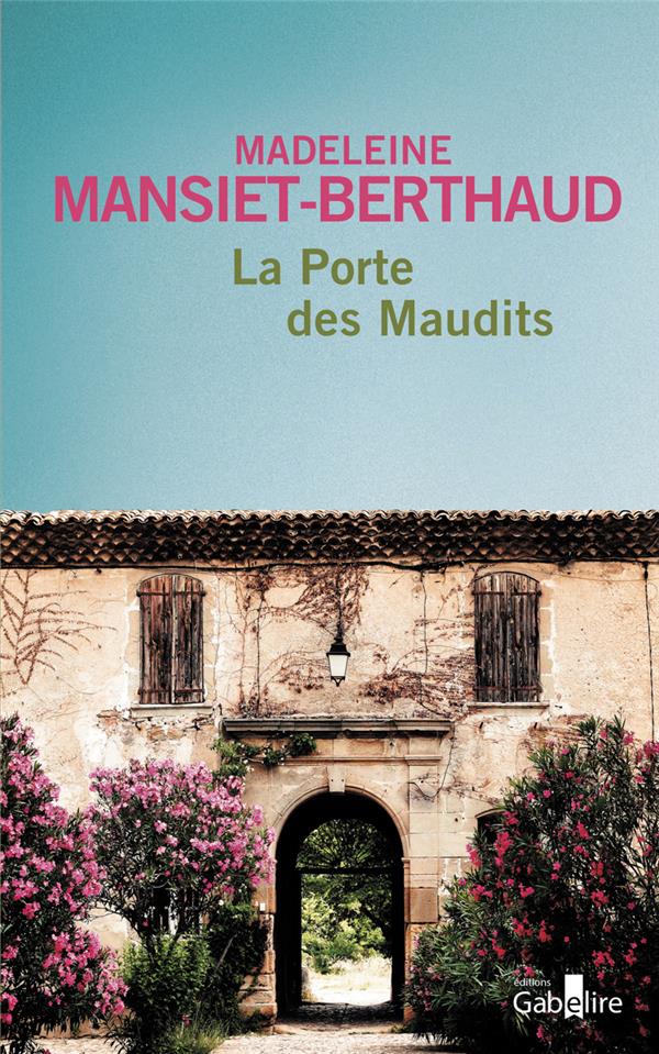 LA PORTE DES MAUDITS
