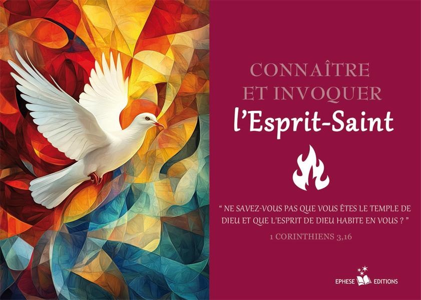 CONNAITRE ET INVOQUER L'ESPRIT-SAINT