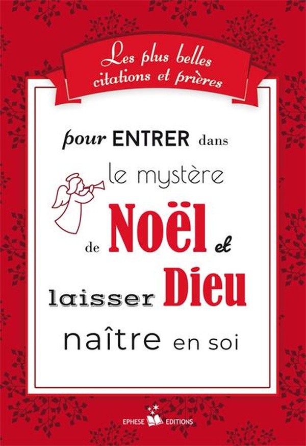 LES PLUS BELLES CITATIONS ET PRIERES POUR ENTRER DANS LE MYSTERE DE NOEL