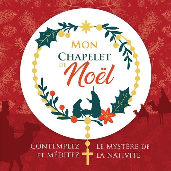 MON CHAPELET DE NOEL