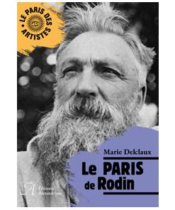 LE PARIS DE RODIN