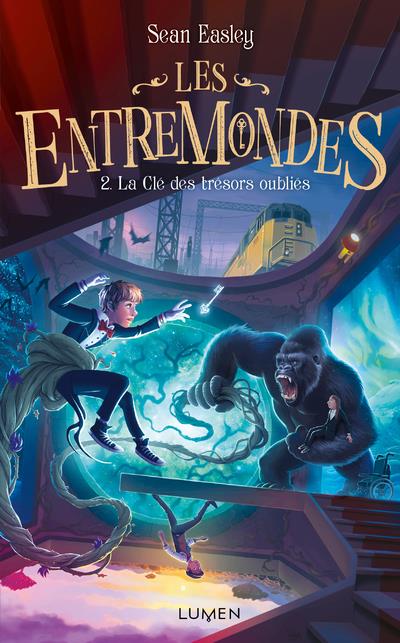 LES ENTREMONDES TOME 2 - LA CLE DES TRESORS OUBLIES - VOL02